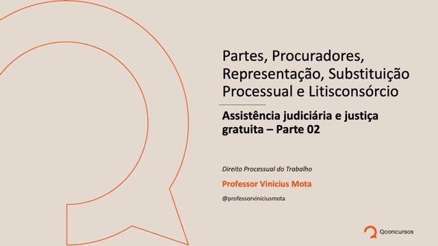 Assistência judiciária e justiça gratuita - Parte 02