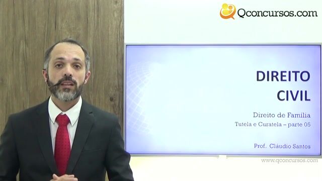 Tutela e Curatela - Parte 5