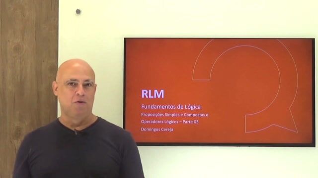 Proposições Simples e Compostas e Operadores Lógicos - Parte 03