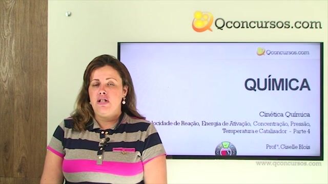 Velocidade de Reação, Energia de Ativação, Concentração, Pressão, Temperatura e Catalisador - Parte 4