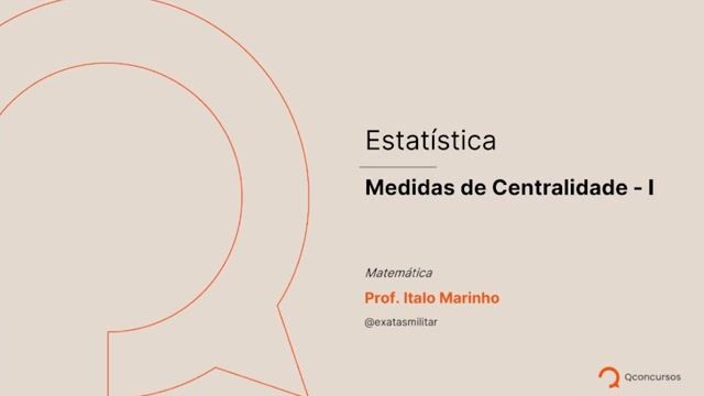 Estatística - 04 - Medidas de centralidade - I