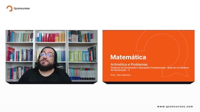Sistemas de Numeração e Operações Fundamentais - 03 - Base de um sistema de numeração - Parte 02