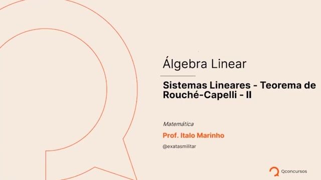 Sistemas Lineares - 14 - Teorema de Rouché-Capelli - Parte 02