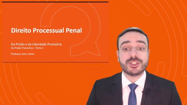 Da Prisão Preventiva - Parte 02
