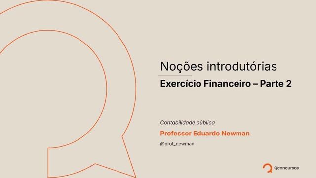 Noções introdutórias - Exercício financeiro - parte 2