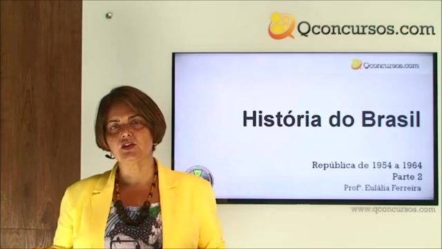 História do Brasil - República de 1954 a 1964 - Parte 2
