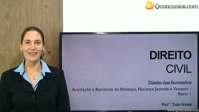 Aceitação e Renúncia da Herança, Herança Jacente e Vacante - Parte 1