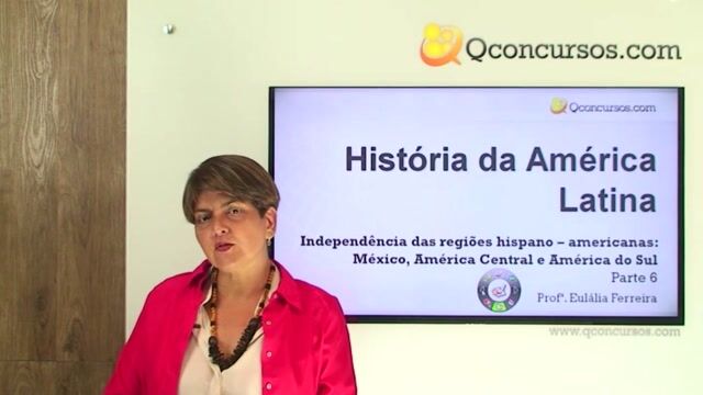 Independências das regiões hispano-americanas: México, América Central e América do Sul - Parte 6