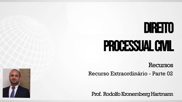 Recurso Extraordinário - Parte 02