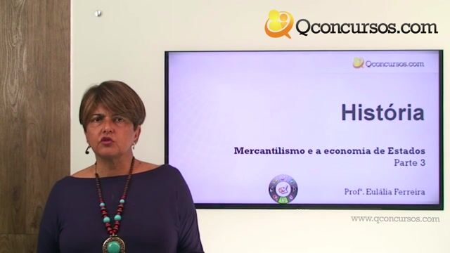 Mercantilismo e a economia de Estados - Parte 3