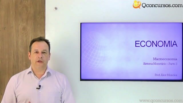 Sistema Monetário - Parte 3