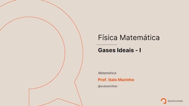 Física Matemática - 04 - Gases Ideais - I