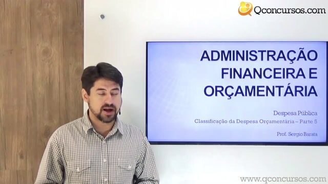 Classificação da Despesa Orçamentária - Parte 5