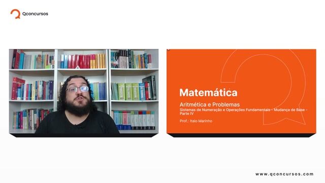 Sistemas de Numeração e Operações Fundamentais - 06 - Mudança de Base - Parte 04