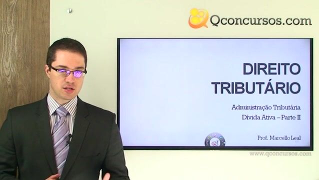 Disposição Gerais Sobre a Dívida Ativa - Parte 2