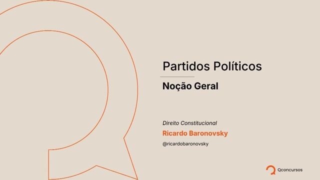 Partidos Politicos - Noção Geral
