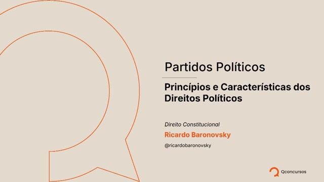 Partidos Politicos - Princípios e Características dos Partidos dos Políticos
