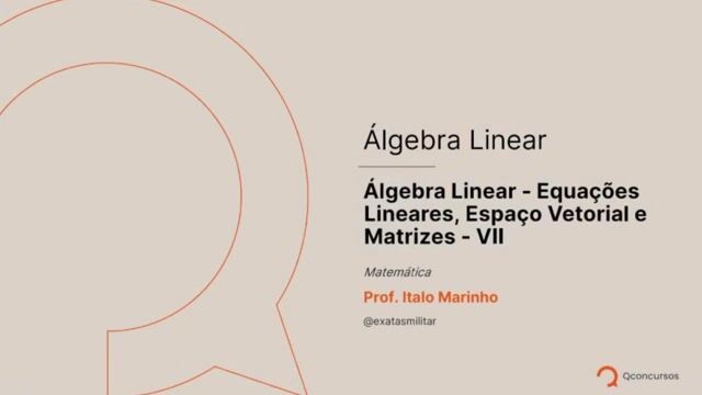 Álgebra Linear - Equações Lineares, Espaço Vetorial e Transformações Lineares e Matrizes - 07 - Definição de subespaço vetorial - V