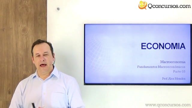 Fundamentos Macroeconômicos - Parte 3