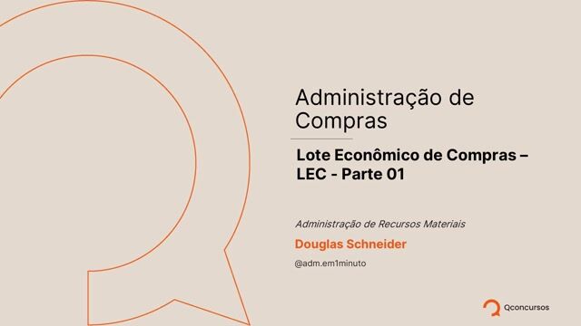 Lote Econômico de Compras – LEC - Parte 01