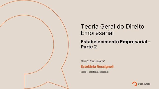 Estabelecimento Empresarial - Parte 02