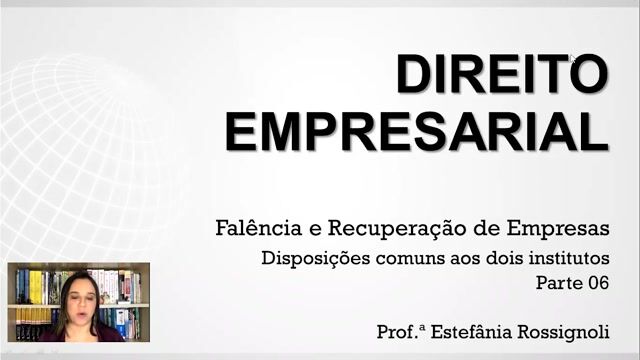 Disposições comuns aos dois institutos - Parte 06