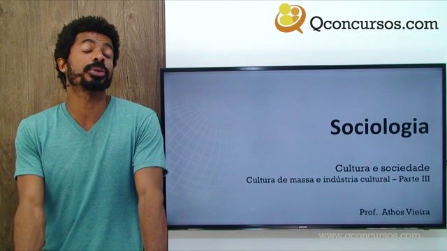 Cultura de Massa e Indústria Cultural - Parte 3