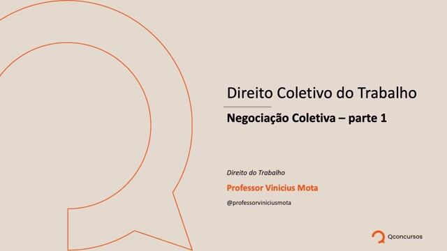 Negociação Coletiva - Parte 01