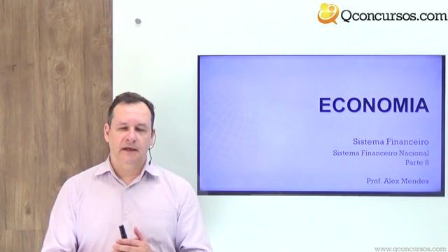 Sistema Financeiro Nacional - Parte 08