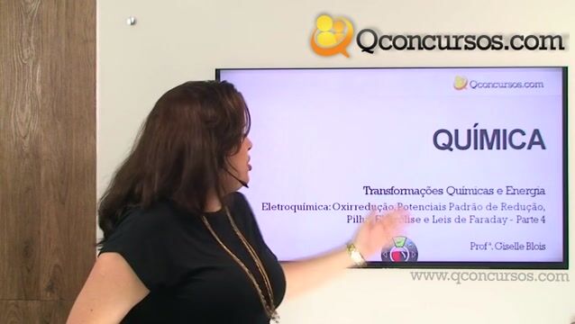 Eletroquímica Oxirredução, Potenciais Padrão de Redução, Pilha, Eletrólise e Leis de Faraday - Parte 04