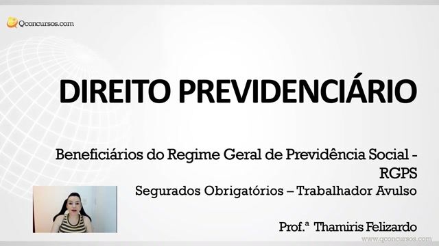 Segurados Obrigatórios - Trabalhador Avulso