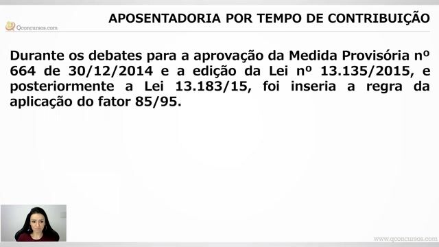 Aposentadoria Por tempo de Contribuição - Parte 03
