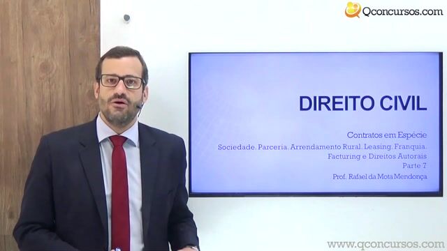 Sociedade, Parceria, Arrendamento Rural, Leasing, Franquia, Facturing e Direitos Autorais - Parte 07