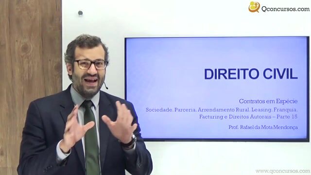 Sociedade, Parceria, Arrendamento Rural, Leasing, Franquia, Facturing e Direitos Autorais - Parte 15