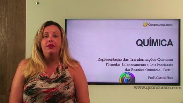 Fórmulas, Balanceamento e Leis Ponderais das Reações Químicas - Parte 1