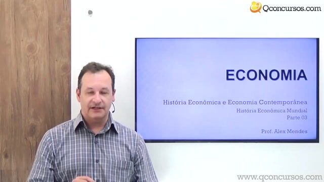 História Econômica Mundial - Parte 3