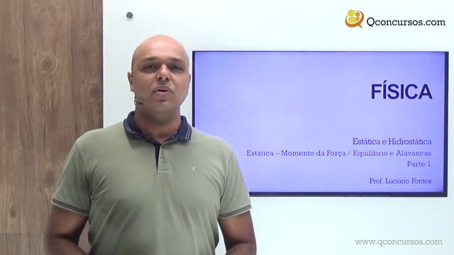 Estática - Momento da Força/Equilíbrio e Alavancas - Parte 1