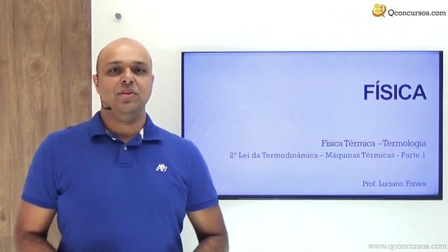 2ª Lei da Termodinâmica - Parte 1