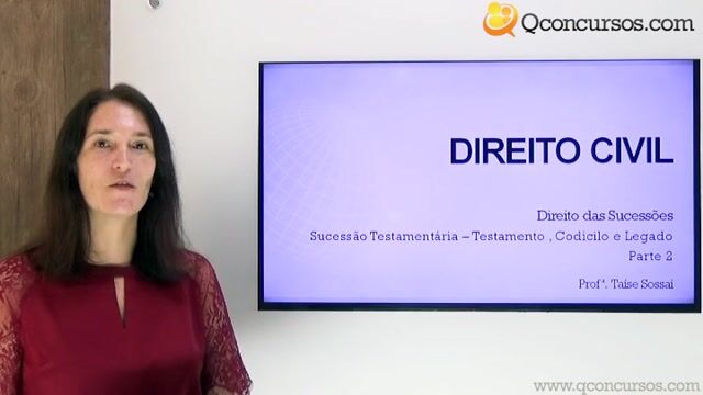 Sucessão Testamentária - Testamento, Codicilo e Legado - Parte 2