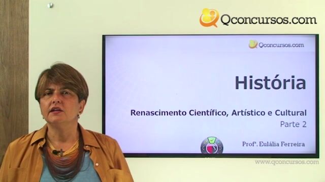 Renascimento Científico, Artístico e Cultural - Parte 2
