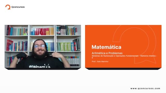 Sistemas de Numeração e Operações Fundamentais - 07 - Números Inteiros - Parte 02