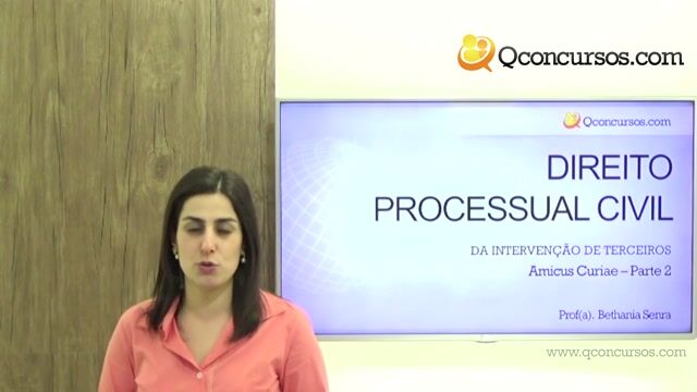 Da Intervenção de Terceiros - Amicus Curiae - Parte 2