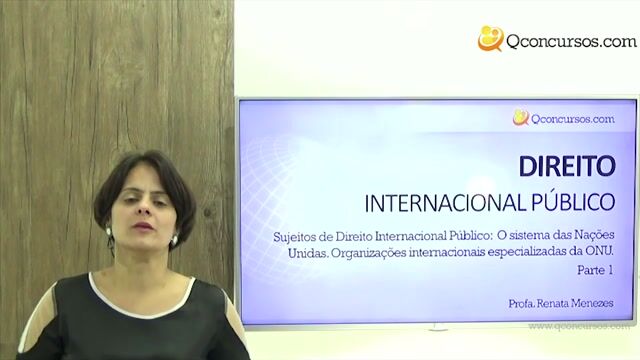 Sujeitos de Direito Internacional Público: O Sistema das Nações Unidas - Organizações Internacionais Especializadas da ONU - Parte 01