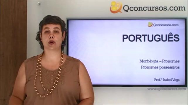 Morfologia - Pronomes - Pronomes possessivos