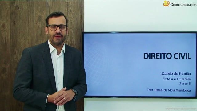Tutela e Curatela - Parte 05