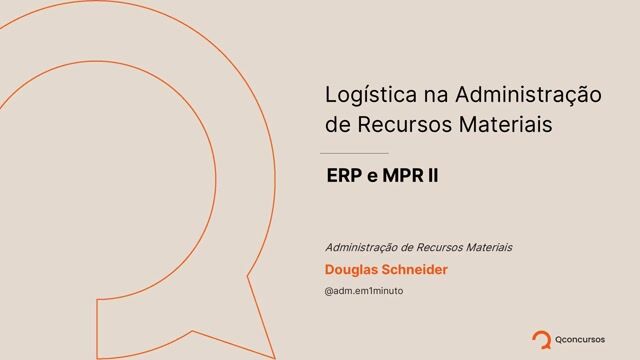 Logística na Administração de Recursos Materiais - ERP e ERP II