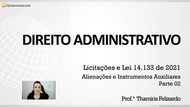 Alienações e Instrumentos Auxiliares - Parte 02