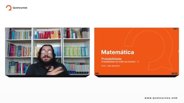 Probabilidade - 08 - Probabilidade da união de eventos - Parte 05