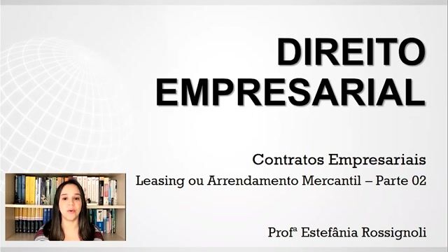 Leasing ou Arrendamento Mercantil - Parte 02