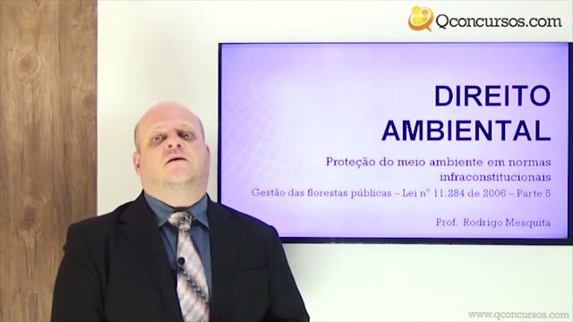 Gestão das florestas públicas – Lei nº 11.284 de 2006 - Parte 5